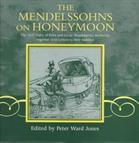 The Mendelssohns on Honeymoon
