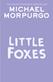 Little Foxes