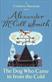 The dog who came in from the cold : a Corduroy mansions novel