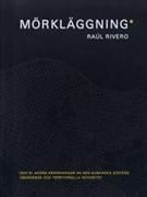 Mörkläggning : och 51 andra kränkningar av den kubanska statens oberoende och territoriella integritet