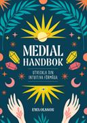 Medial handbok : utveckla din intuitiva förmåga