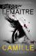 Camille: Book Three of the Brigade Criminelle Trilogy