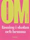 Om läsning i skolan och hemma