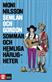 Sommar och hemliga härligheter