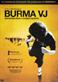 Burma VJ : reporting from a closed country