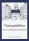 Vitabergsklubben : en del av Södermalms kulturhistoria