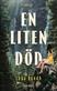 En liten död : roman