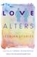 Love alters : lesbian stories