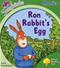 Ron Rabbit's egg