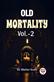 Old Mortality Vol.-2