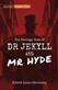 Essential Student Texts: The Strange Case of Dr Jekyll and Mr Hyde