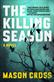 Killing Season, The: A Novel