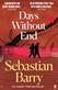 Days without end : a novel