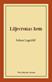 Liljecronas hem : roman