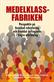 Medelklassfabriken : perspektiv på breddad rekrytering och breddat deltagande i högre utbildning