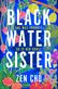 Black Water Sister