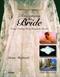 Accessorizing the bride : vintage wedding finery through decades