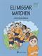 Eli missar matchen