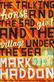 The Talking Horse and the Sad Girl and the Village Under the Sea