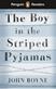The boy in the striped pyjamas