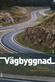 Vägbyggnad