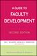 A Guide to Faculty Development
