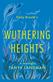 Emily Bronte's Wuthering heights : a retelling