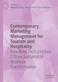 Contemporary Marketing Management for Tourism and Hospitality