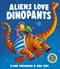 Aliens Love Dinopants