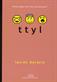 Ttyl : <första boken om The Internet Girls>
