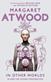 In other worlds : SF and the human imagination