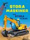 Stora maskiner