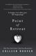Point of retreat : a novel