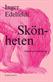 Skönheten : förvandlingsroman