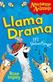 Llama drama : it's showtime!