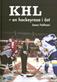 KHL -en hockeyresa i öst