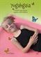 Yogahgaia : a joyful yoga journey together with children