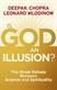 Is God an illusion? : the great debate between science and spirituality