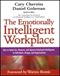 The Emotionally Intelligent Workplace