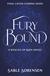 Fury Bound