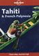 Tahiti & French Polynesia : <ocean deep, mountain high>