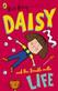 Daisy and the trouble with life
