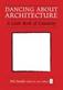 Dancing About Architecture