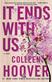 It ends with us : a novel