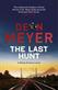 The last hunt : <a Benny Griessel novel>