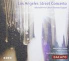 Los Angeles street concerto : Michala Petri plays Thomas Koppel