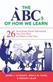 The ABCs of how we learn : 26 scientifically proven approaches, how they work, and when to use them