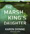 The Marsh King's daughter : a novel