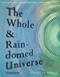 The whole & rain-domed universe