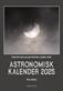 Astronomisk kalender : vad du kan se på himlen under året. 2025